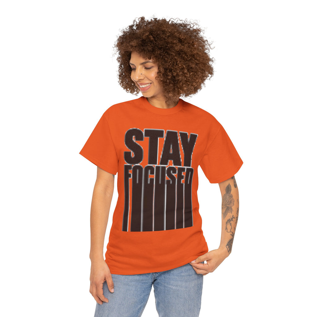 Stay Focused Tee — Motivational Graphic T‑Shirt