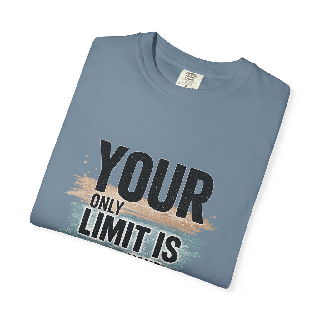 Inspirational Graphic T-Shirt — "Your Only Limit Is Your Mind" Motivational Tee