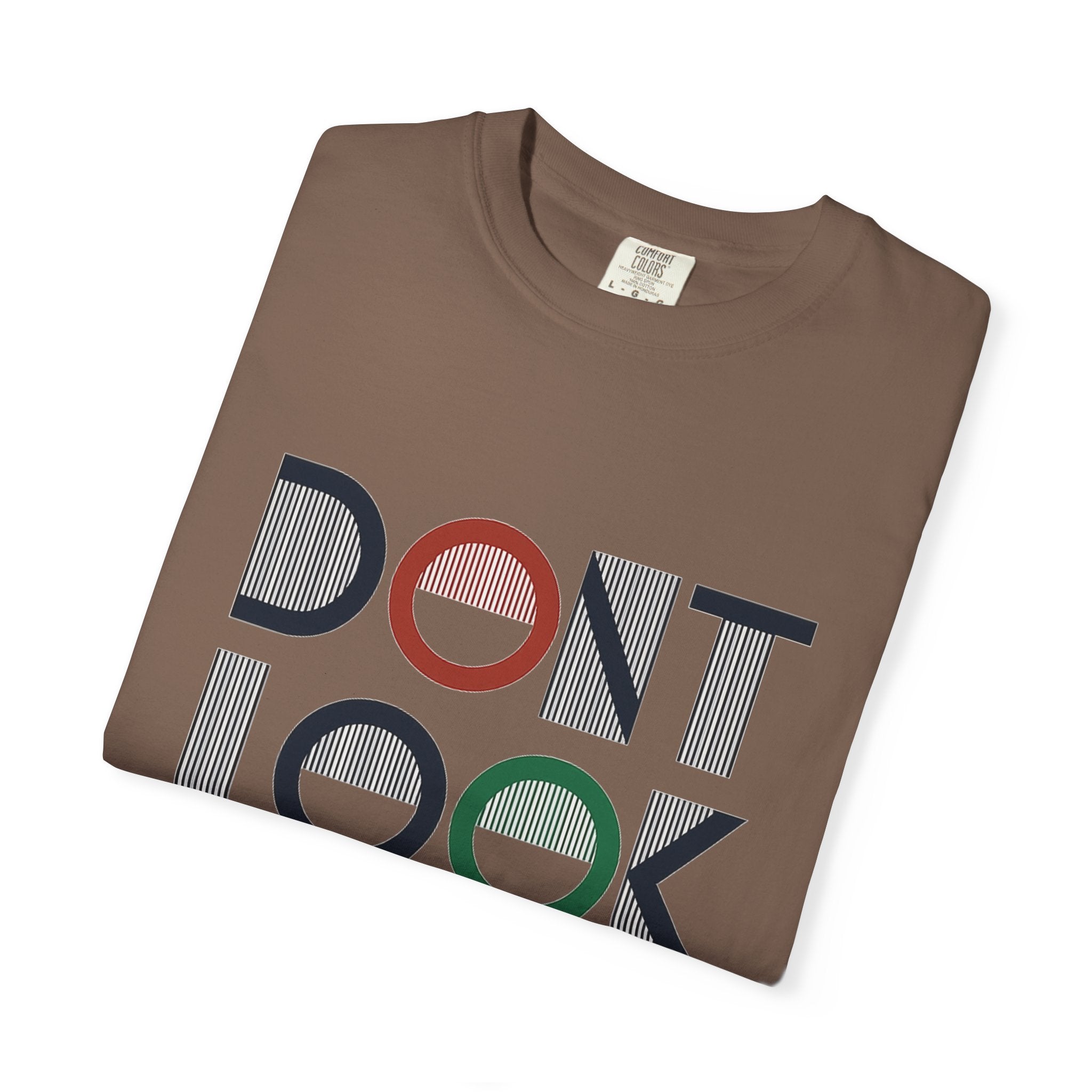 Don't Look Back T-Shirt — Retro Motivational Graphic Tee