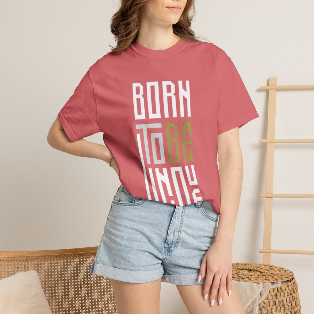 T-Shirt — "Born To Be Untile" Bold Vertical Typography Tee
