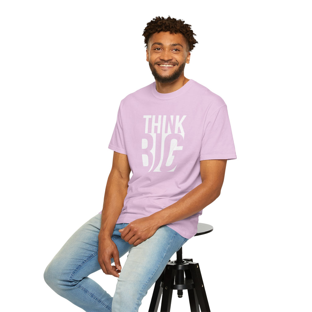 Think Big Graphic T-Shirt — Motivational Typography Tee