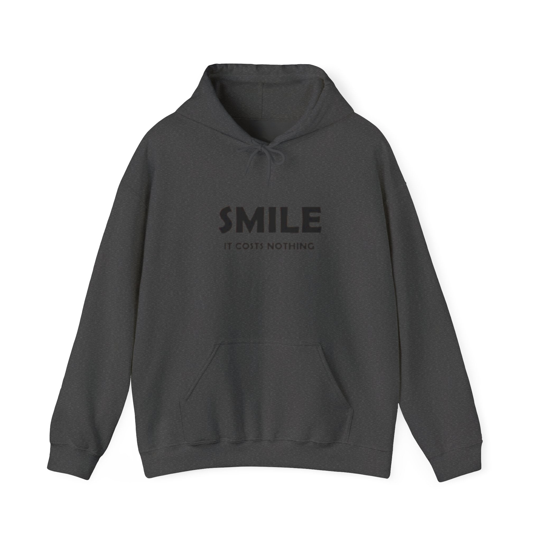 Smile It Costs Nothing Hoodie — Minimalist Positive Message Hooded Sweatshirt