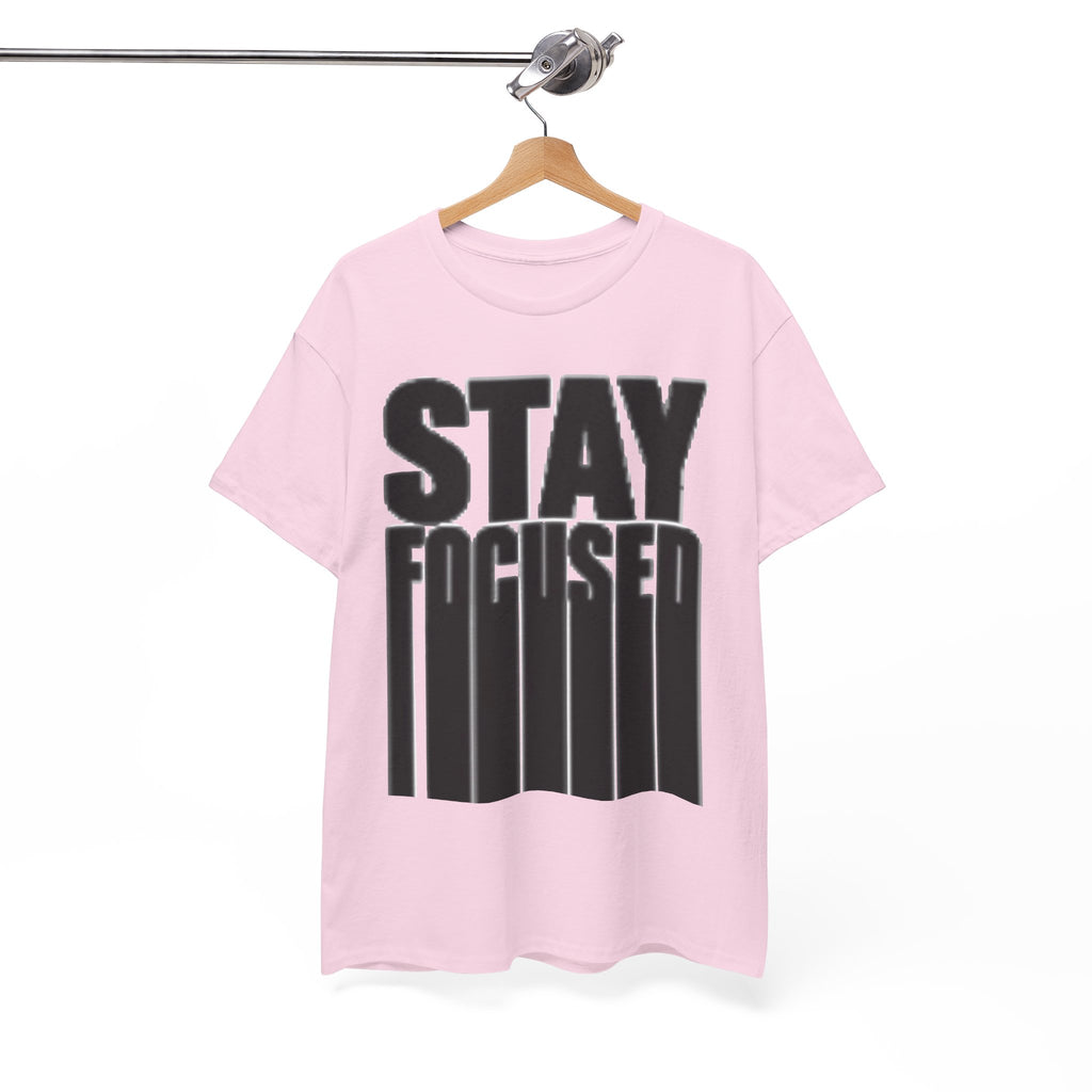 Stay Focused Tee — Motivational Graphic T‑Shirt