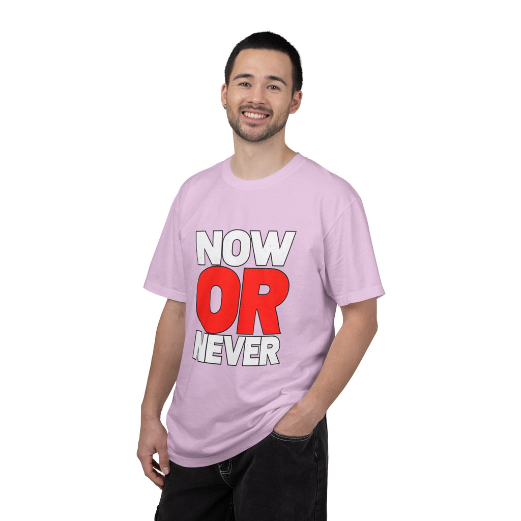 Now Or Never T-Shirt — Motivational Graphic Tee