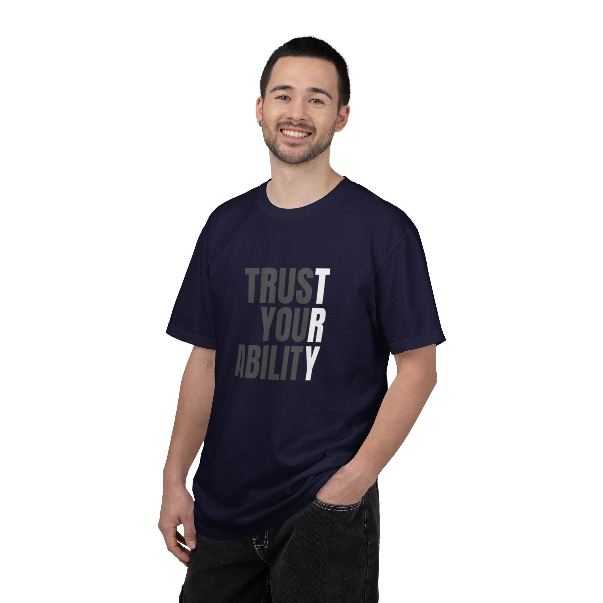 Trust Your Ability T-Shirt — Motivational Graphic Tee