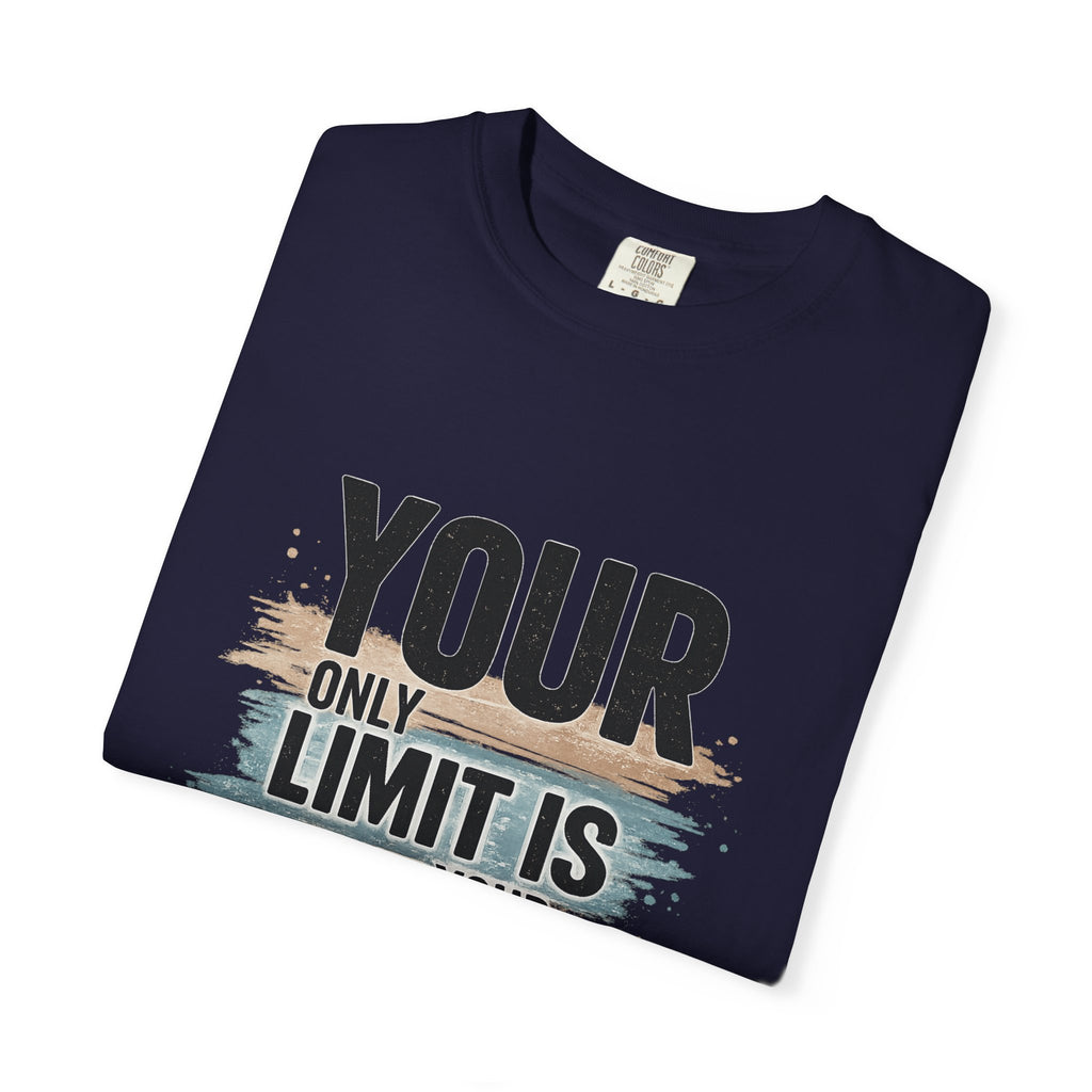 Inspirational Graphic T-Shirt — "Your Only Limit Is Your Mind" Motivational Tee
