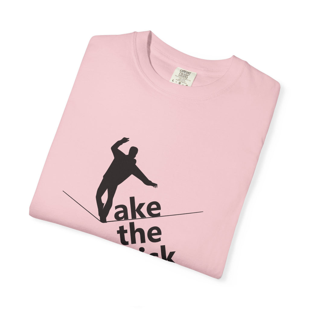 Take the Risk T-Shirt — Tightrope Silhouette Motivational Tee