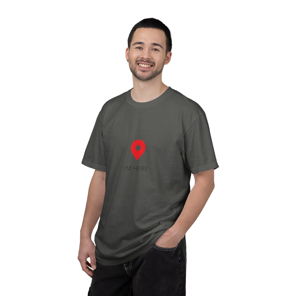 I’m Here T‑Shirt — Location Pin Graphic Tee