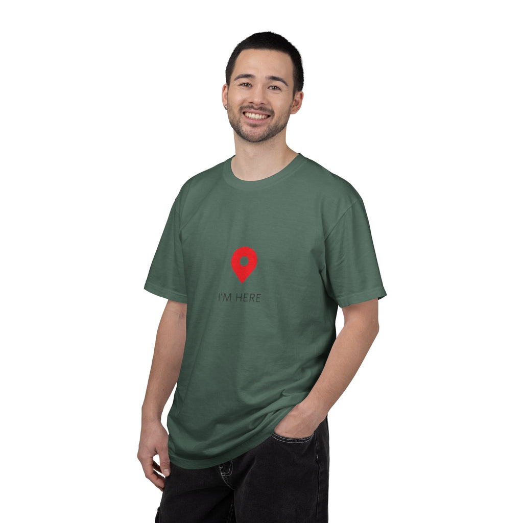 I’m Here T‑Shirt — Location Pin Graphic Tee
