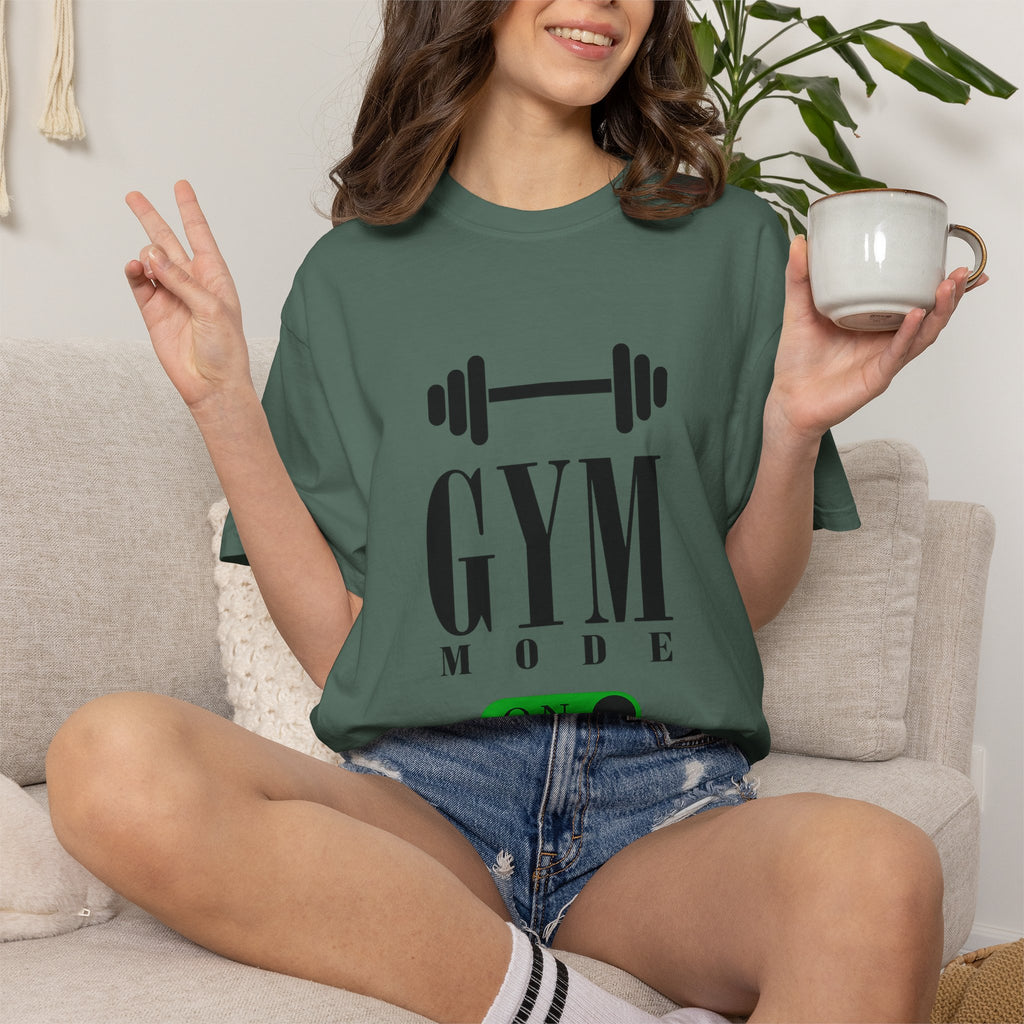 Gym Mode On T-Shirt